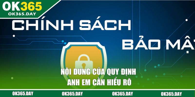 Nội dung của quy định anh em cần hiểu rõ