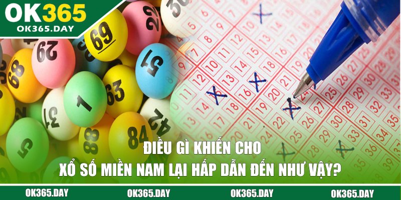 Một số ưu điểm nổi bật của XSMN tại OK365